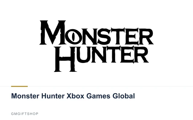 Monster Hunter Xbox Games Global